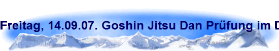 Freitag, 14.09.07. Goshin Jitsu Dan Prfung im Dojo SOS Finkenberg in Kln-Porz
