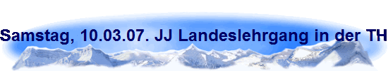 Samstag, 10.03.07. JJ Landeslehrgang in der TH Kopernikus-Str. mit Dieter Lindner 7. Dan.