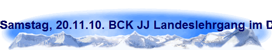 Samstag, 20.11.10. BCK JJ Landeslehrgang im Dojo K�ln-Buchforst.