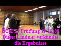 BCK JJ Pr�fung. Dieter verk�ndet die Ergebnisse.